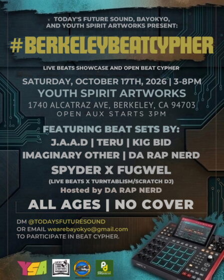 Event flyer for Berkeley Beat Cypher on October 17 at Youth Spirit Artworks featuring live beat sets, turntablism, and open aux.
